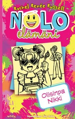 Nolo elämäni: Olisinpa Nikki