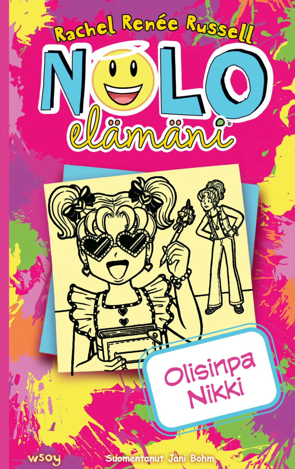 Nolo elämäni: Olisinpa Nikki