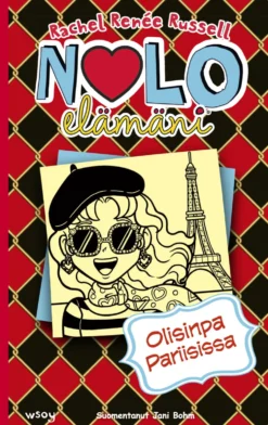 Nolo elämäni: Olisinpa Pariisissa