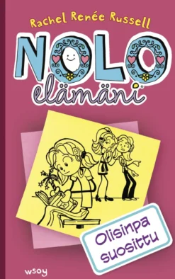 Nolo elämäni: Olisinpa suosittu