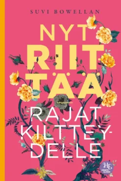 Nyt riittää – rajat kiltteydelle