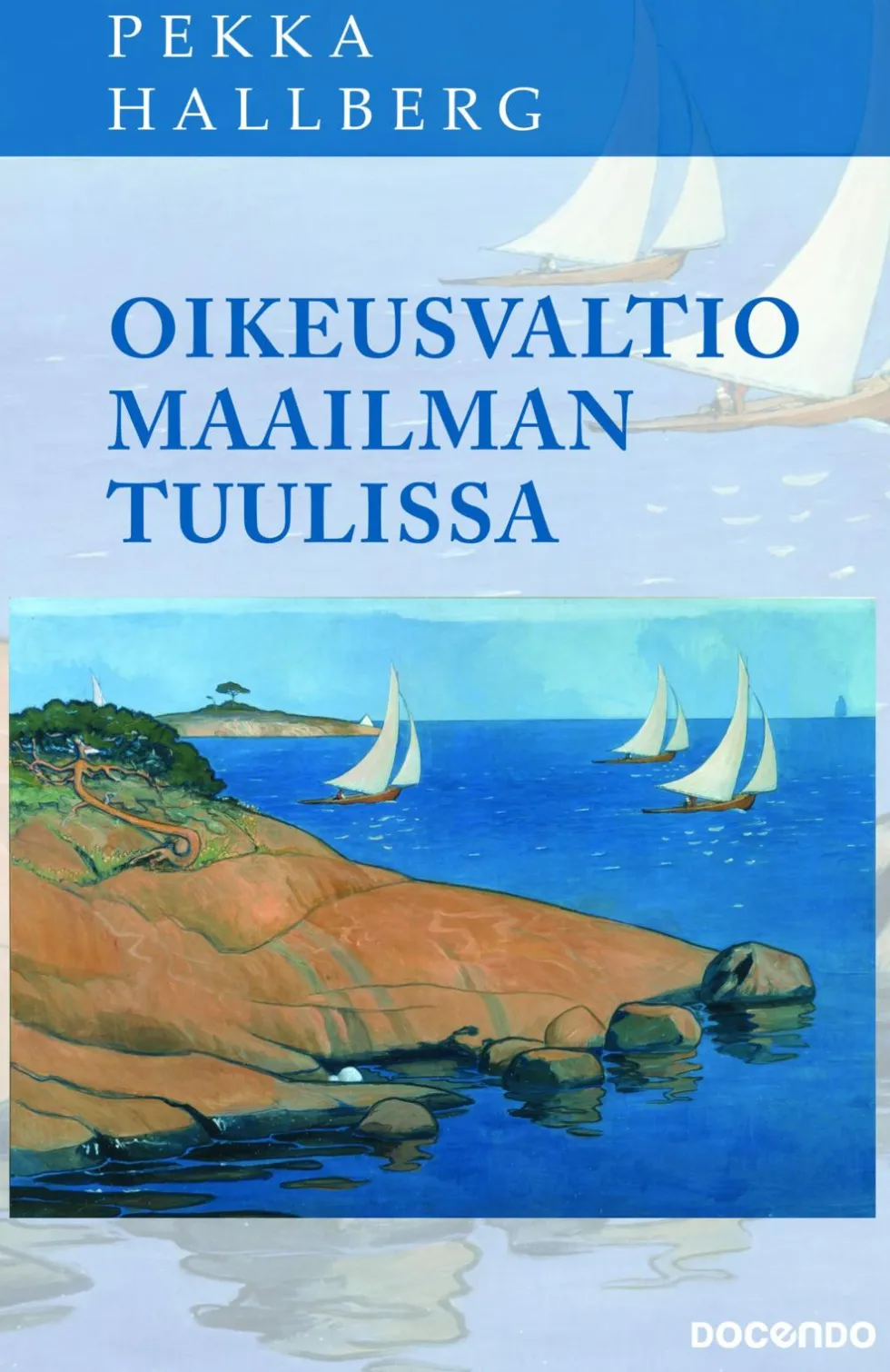 Oikeusvaltio maailman tuulissa