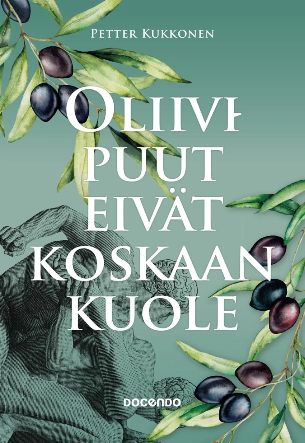 Oliivipuut eivät koskaan kuole