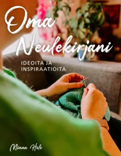 Oma neulekirjani - Ideoita ja inspiraatioita