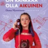 On rankkaa olla aikuinen