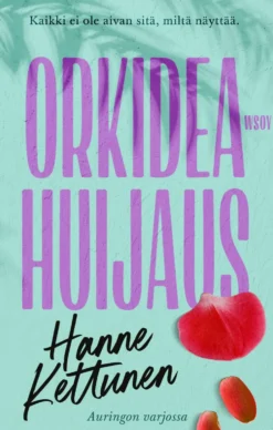 Orkideahuijaus (signeerattu)