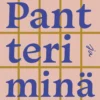 Pantteri ja minä