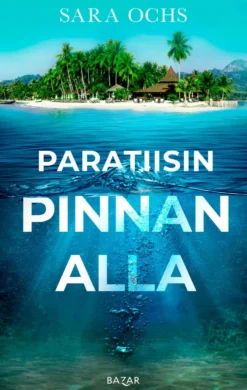 Paratiisin pinnan alla