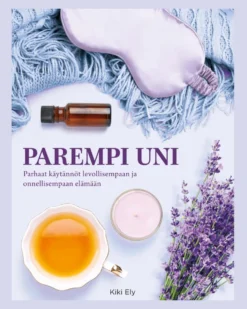 Parempi uni - Työkalut levolliseen nukkumiseen