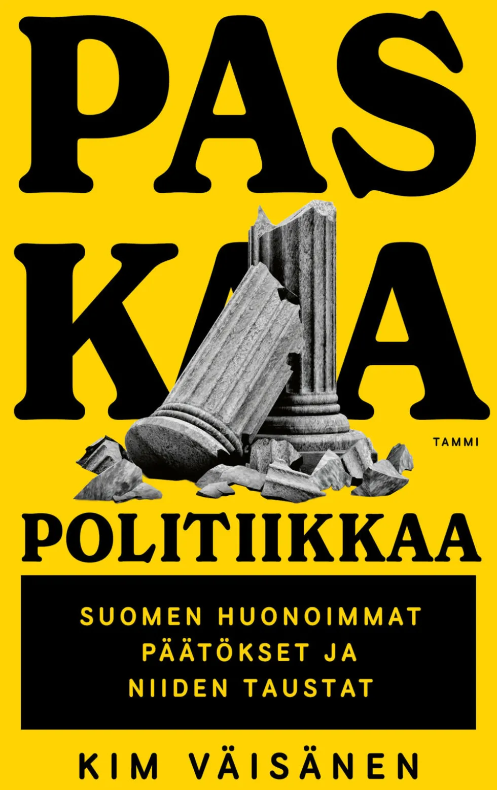 Paskaa politiikkaa (signeerattu)