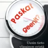 Paskat geenit?