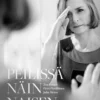 Peilissä näin naisen