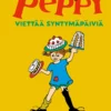 Peppi viettää syntymäpäiviä (Peppi 80 v -juhlalaitos)