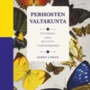 Perhosten valtakunta