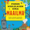 Pienen koululaisen kirja - MAAILMA
