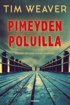 Pimeyden poluilla