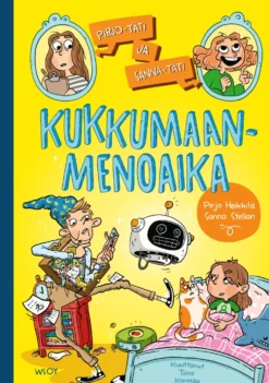Pirjo-täti ja Sanna-täti: Kukkumaanmenoaika