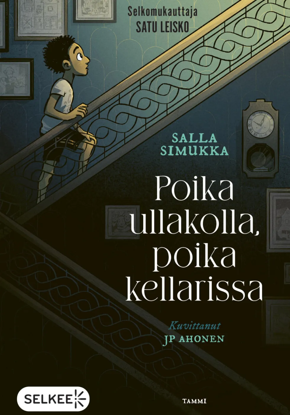 Poika ullakolla, poika kellarissa (selkokirja)