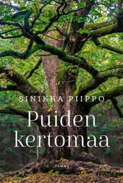 Puiden kertomaa