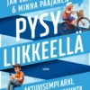 Pysy liikkeellä