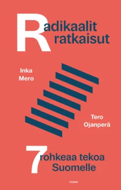 Radikaalit ratkaisut