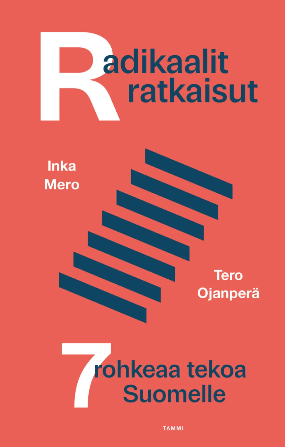 Radikaalit ratkaisut