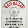 Raivoajat