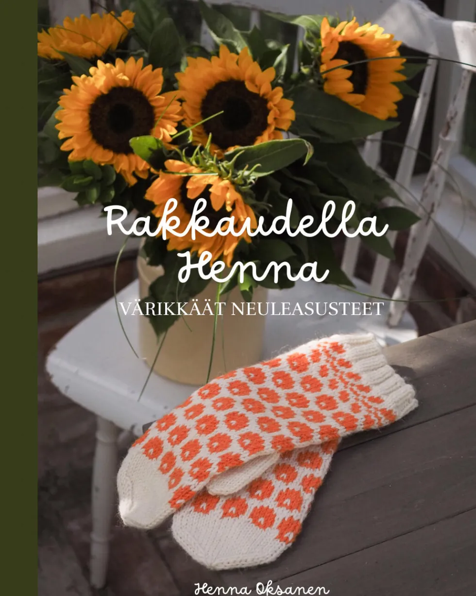 Rakkaudella Henna - Värikkäät neuleasusteet