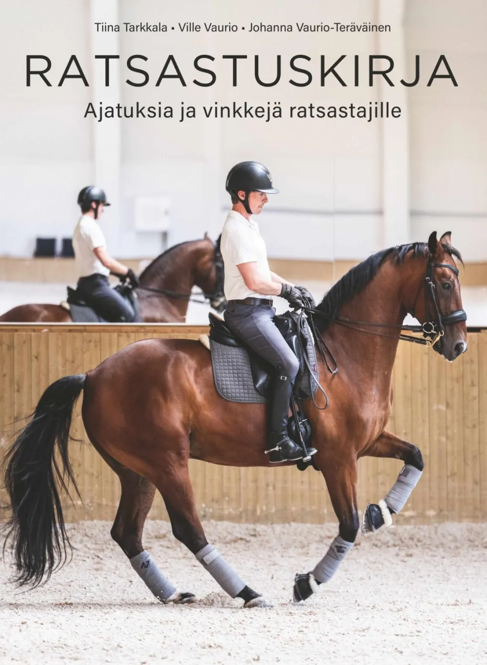 Ratsastuskirja — Ajatuksia ja vinkkejä ratsastajille