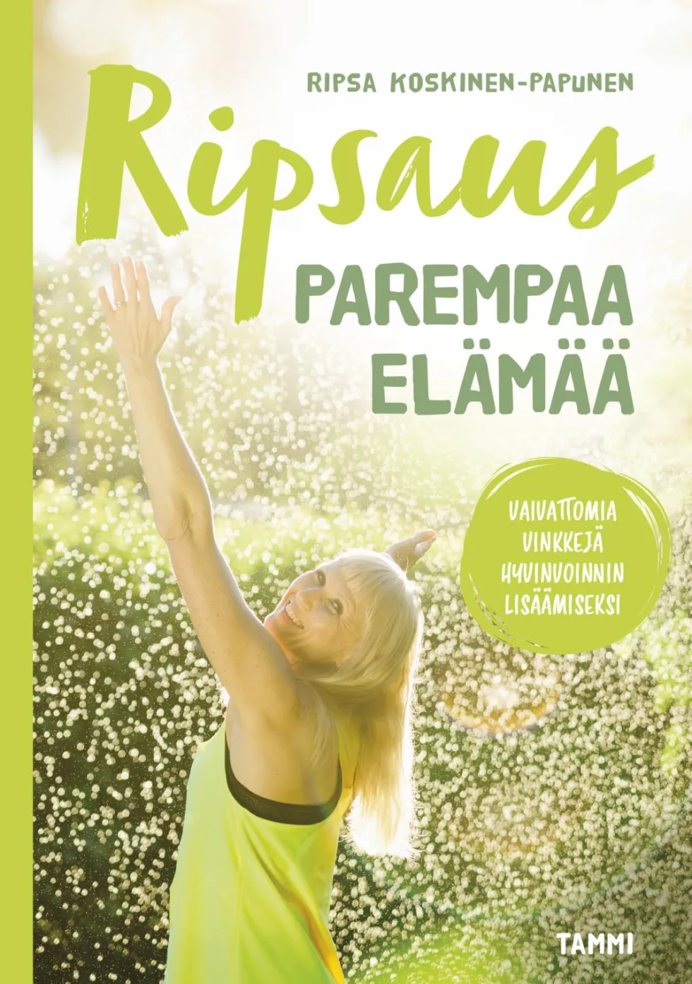 Ripsaus parempaa elämää
