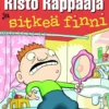 Risto Räppääjä ja sitkeä finni
