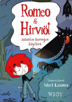 Romeo & Hirviöt. Salaisten kasvojen käytävä