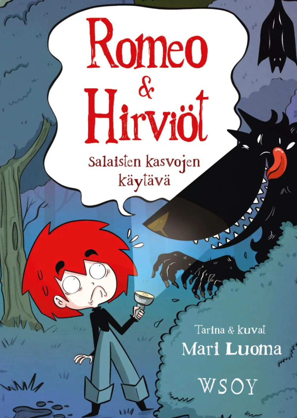 Romeo & Hirviöt. Salaisten kasvojen käytävä