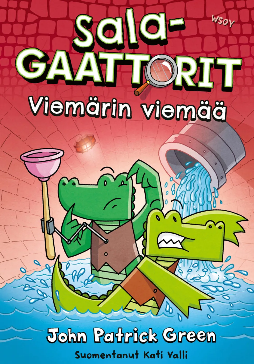 Salagaattorit: Viemärin viemää