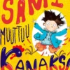 Sami muuttuu kanaksi