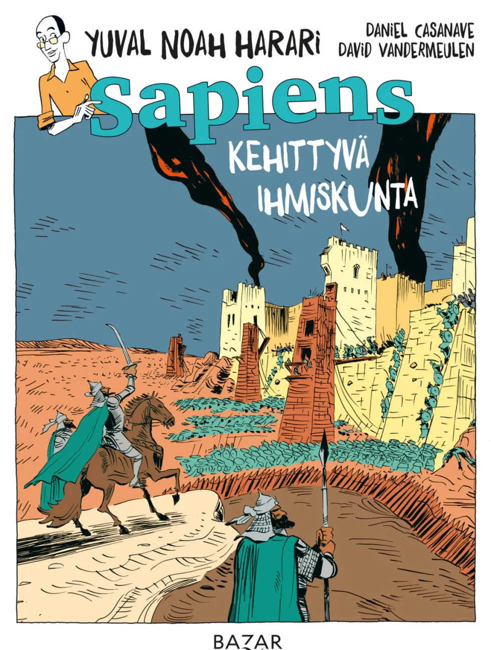 Sapiens. Kehittyvä ihmiskunta