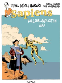 Sapiens. Vallankumousten aika