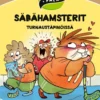 Säbähamsterit turnaustäpinöissä