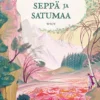 Seppä ja Satumaa