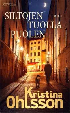 Siltojen tuolla puolen