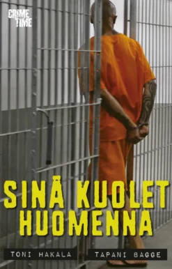 Sinä kuolet huomenna