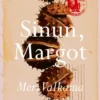 Sinun, Margot