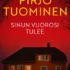 Sinun vuorosi tulee