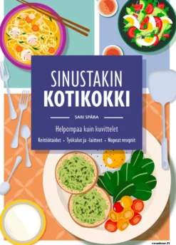 Sinustakin kotikokki - Helpompaa kuin kuvittelet
