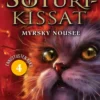 Soturikissat: Ennustusten alku 4: Myrsky nousee