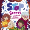 Stop Secret. Yököttävä yökyöpeli