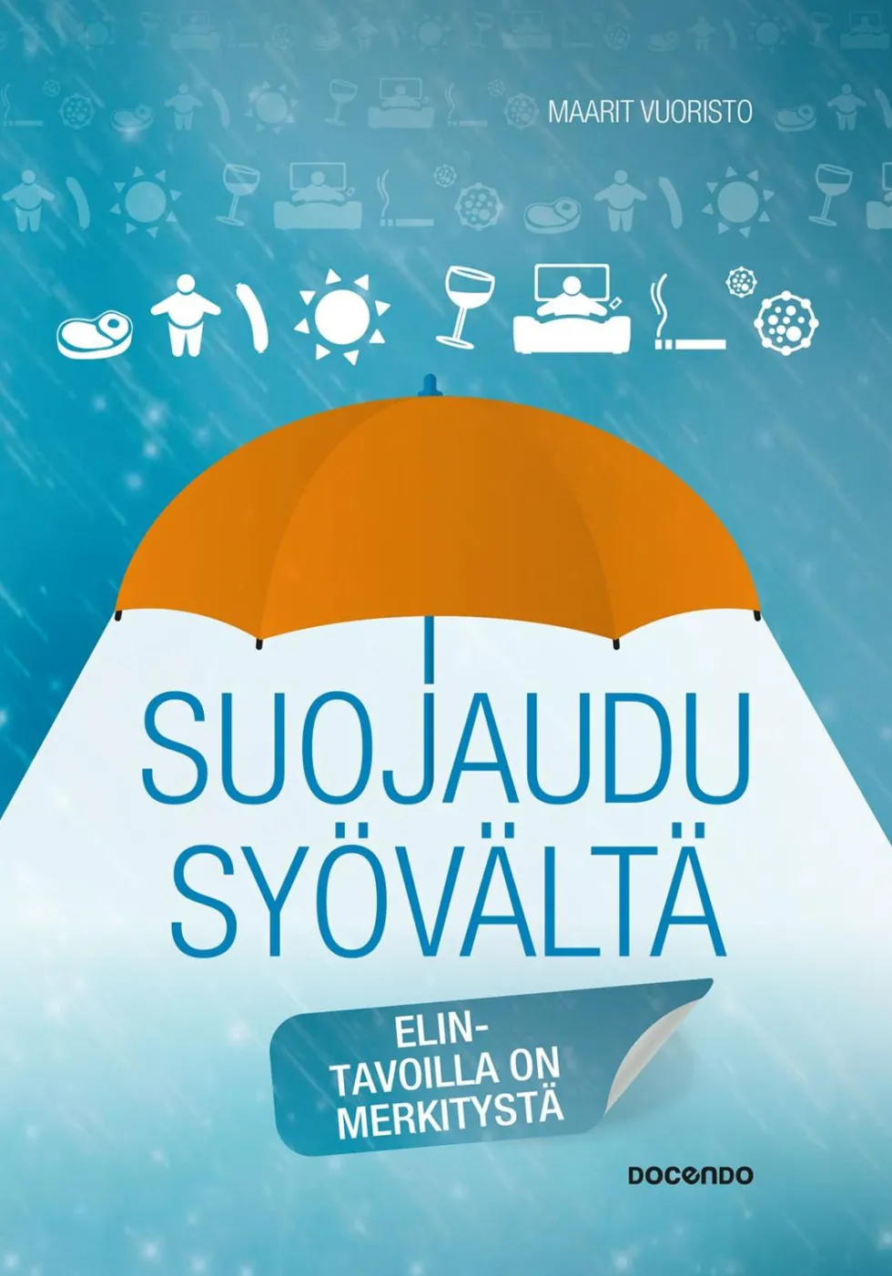 Suojaudu syövältä