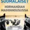 Suomalaiset Normandian maihinnousussa