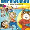 Supermarsu ja karseat kuiskailijat