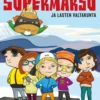 Supermarsu ja lasten valtakunta
